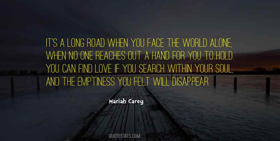 You Will Find The One Quotes #557193