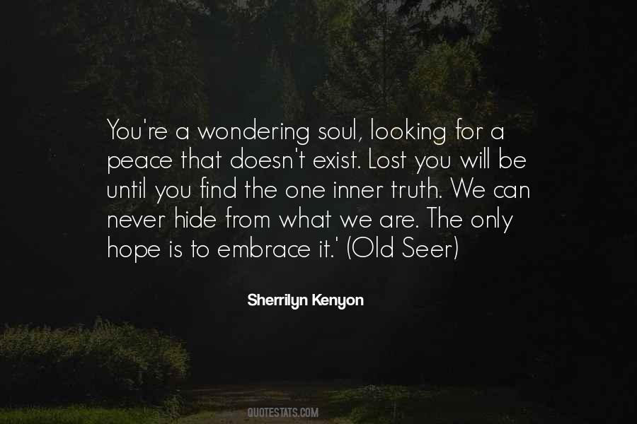You Will Find The One Quotes #976520