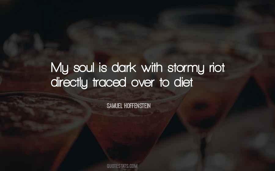 My Dark Soul Quotes #241669