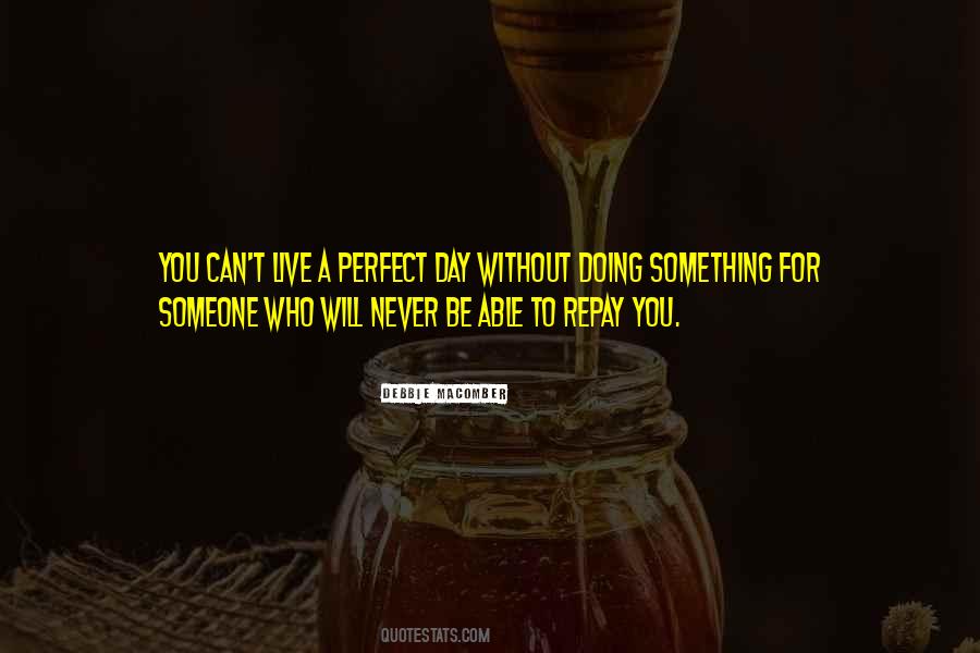 You Can Never Be Perfect Quotes #1838014