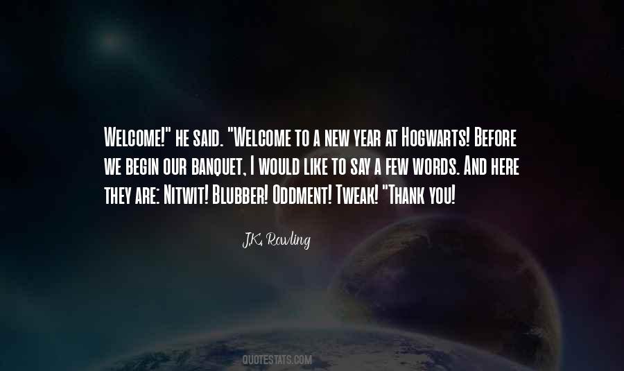 We Welcome You Quotes #1794819