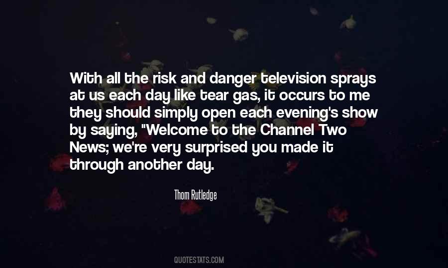We Welcome You Quotes #241531