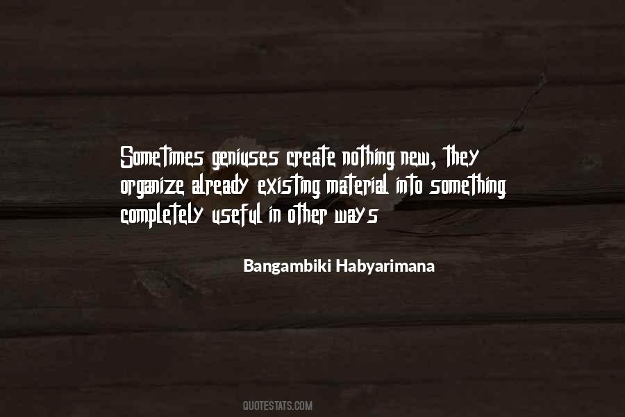 Create Something New Quotes #1330589