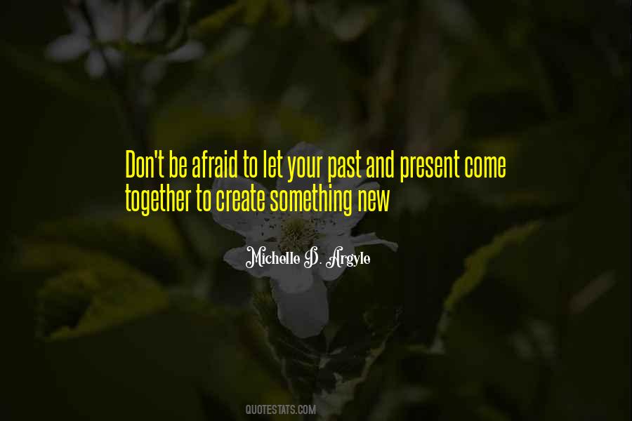 Create Something New Quotes #211702