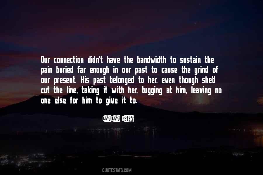 Cut The Connection Quotes #1651703