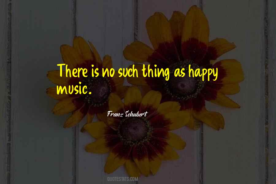 Music Happy Quotes #176897