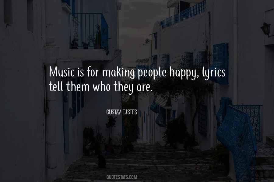 Music Happy Quotes #532670
