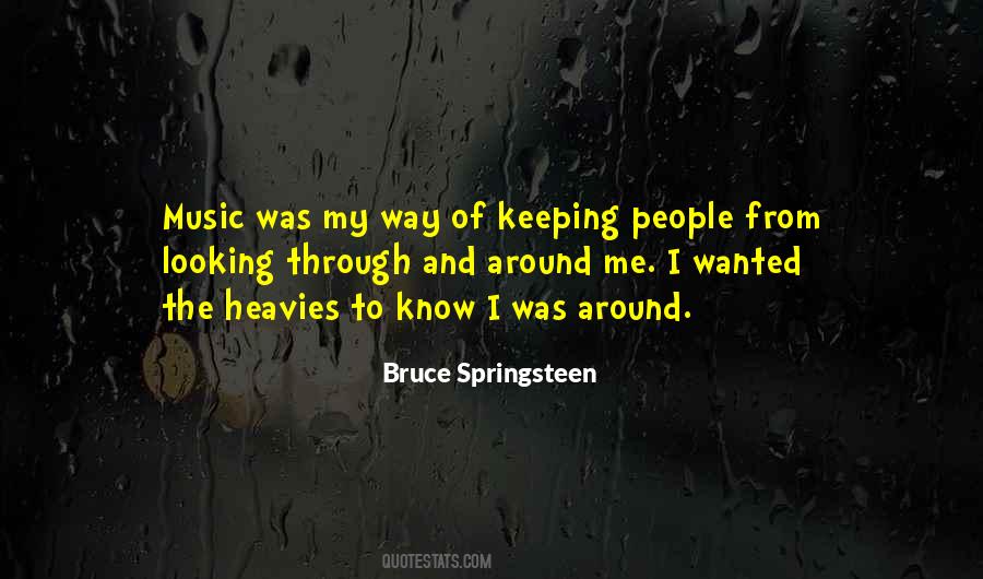 Bruce Springsteen Music Quotes #1873313