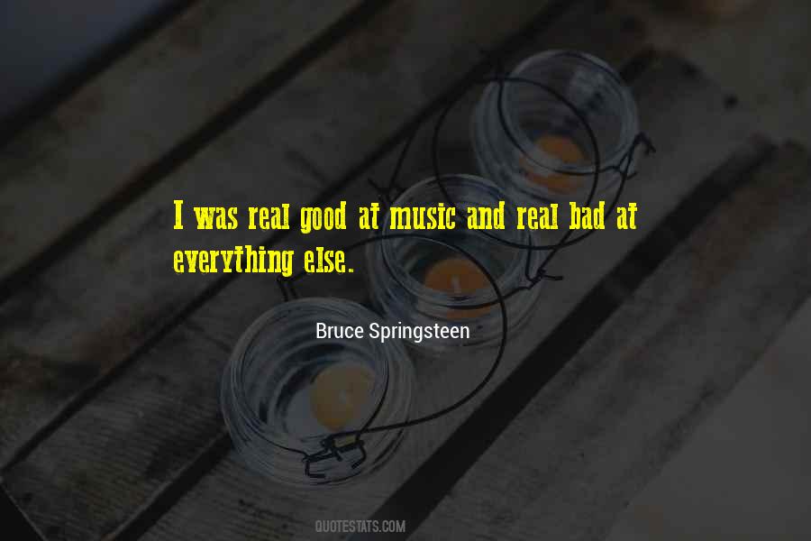 Bruce Springsteen Music Quotes #478505