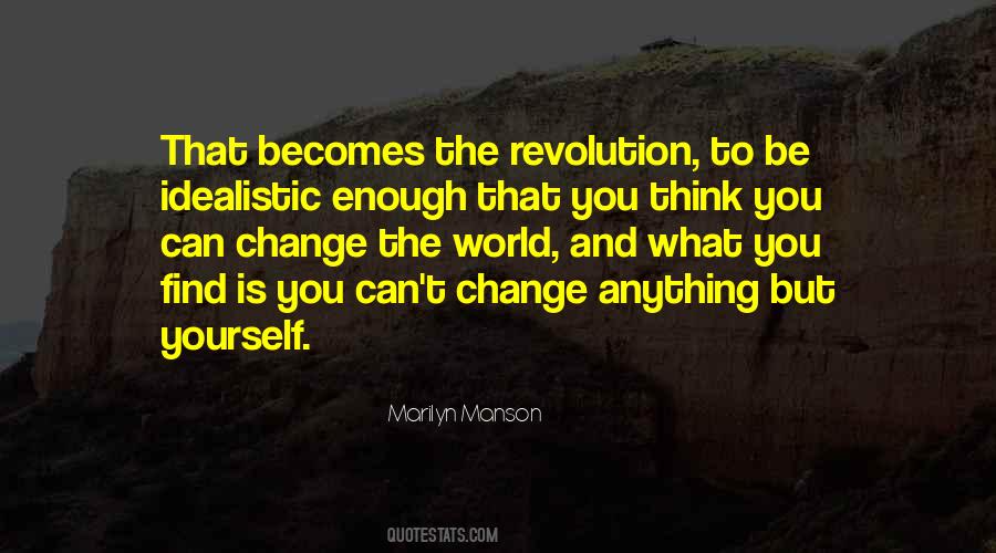 In A World Where You Can Be Anything Quotes #1877365