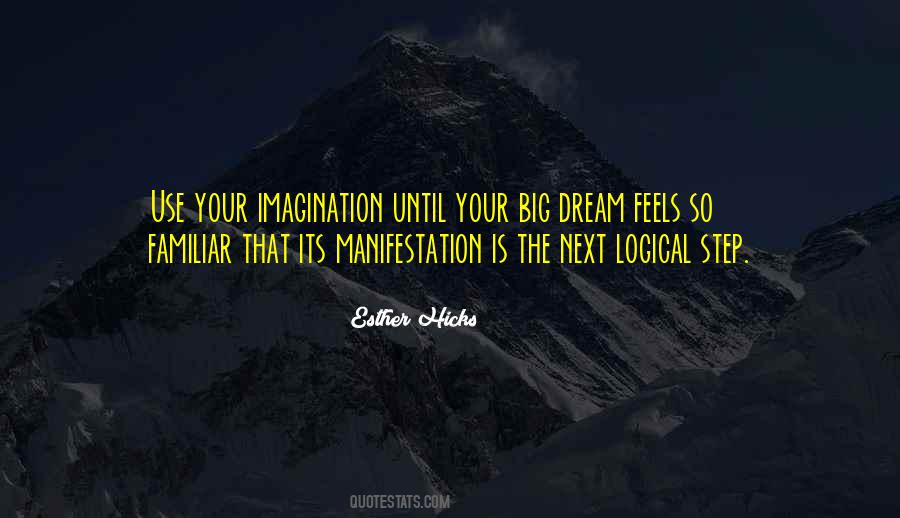 Use Your Imagination Quotes #6107