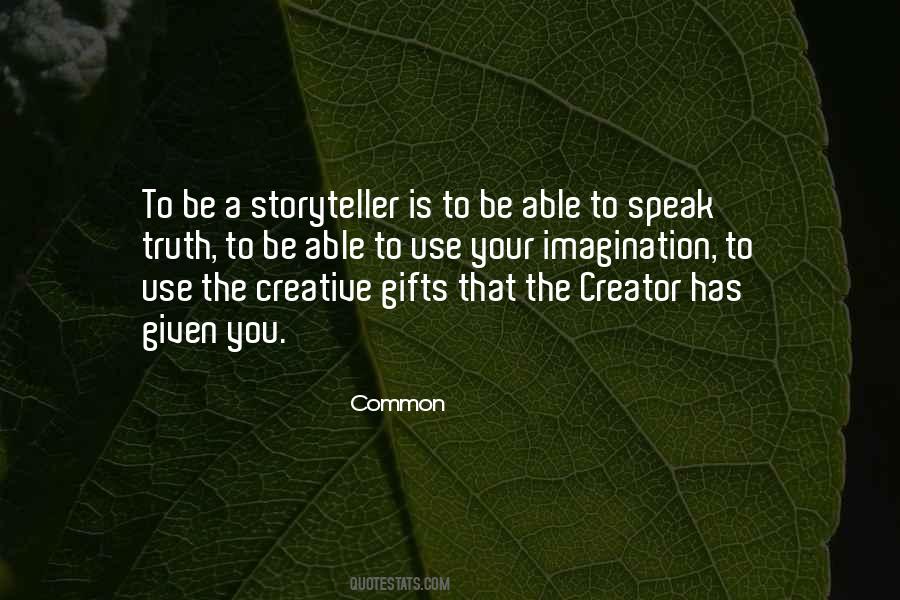Use Your Imagination Quotes #923572