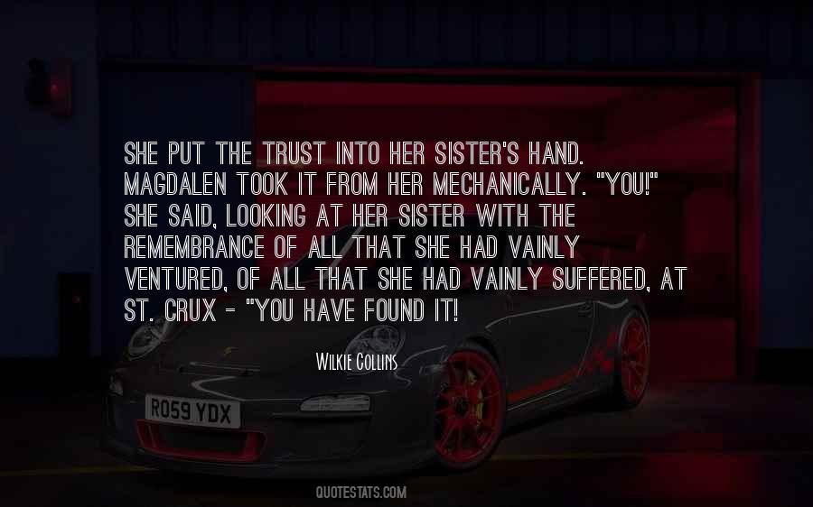 Sister Trust Quotes #1242493