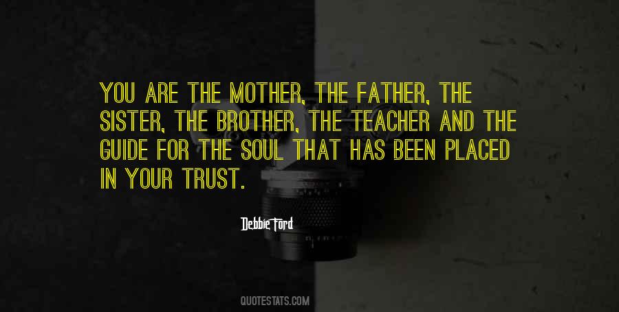 Sister Trust Quotes #1432810