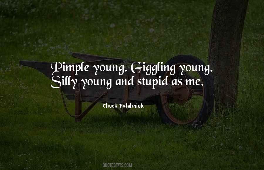 Stupid Young Quotes #436022