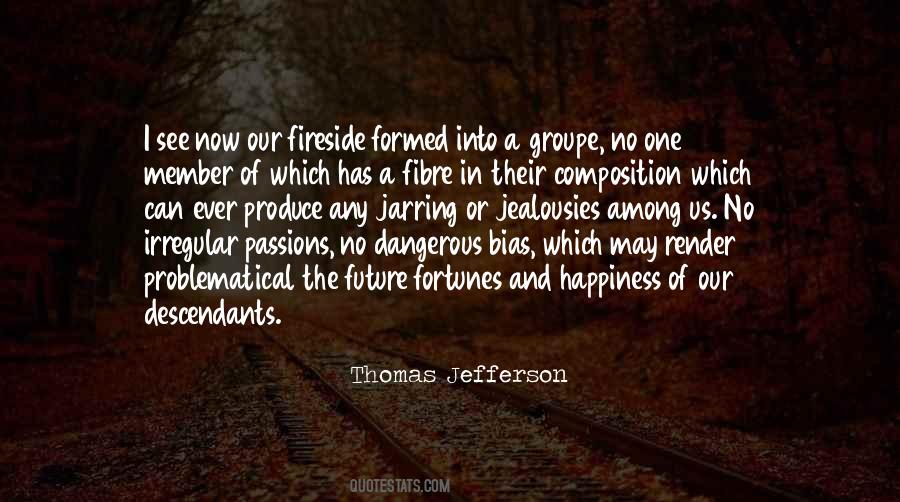 And Their Happiness Quotes #1846714