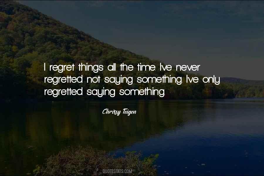 Time Regret Quotes #416624