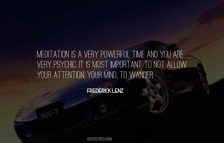 Quotes About How Important Meditation Is #602988