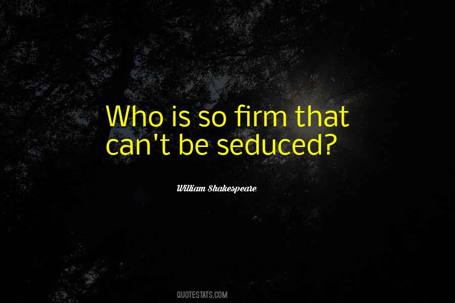 Be Firm Quotes #306821