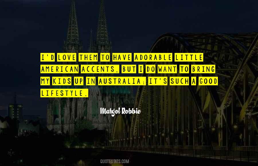 I Love Australia Quotes #1648739