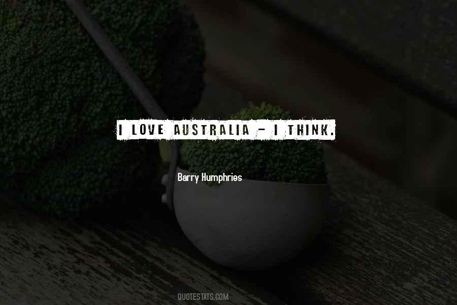 I Love Australia Quotes #1774226