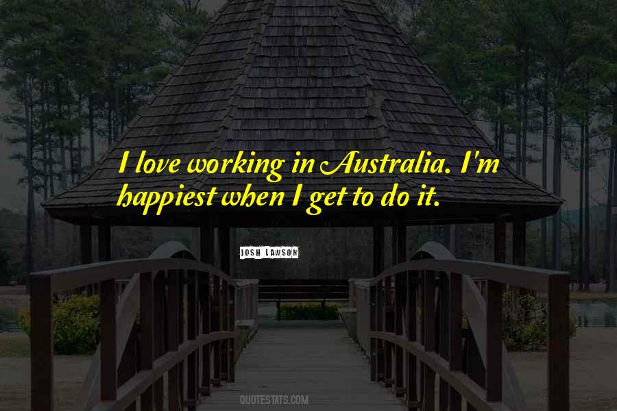 I Love Australia Quotes #754345