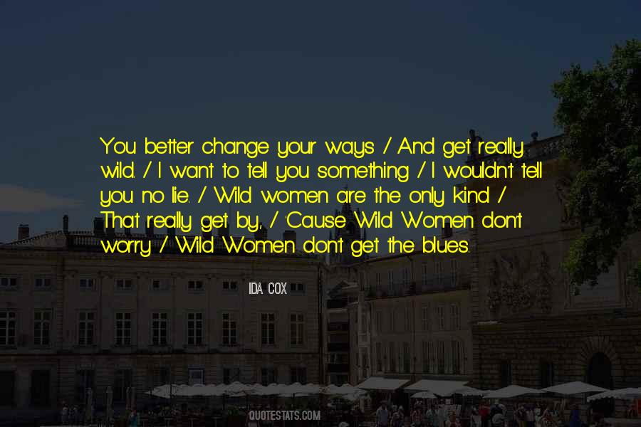 You Are The Only You Quotes #209719