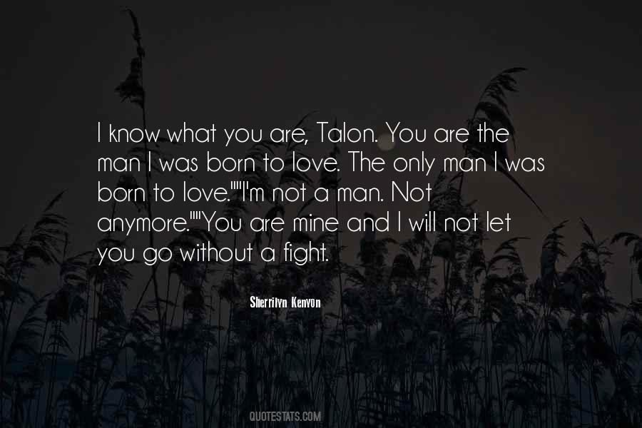 You Are The Only You Quotes #216892