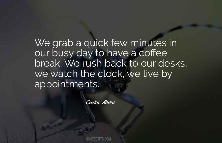 Have A Coffee Break Quotes #68008
