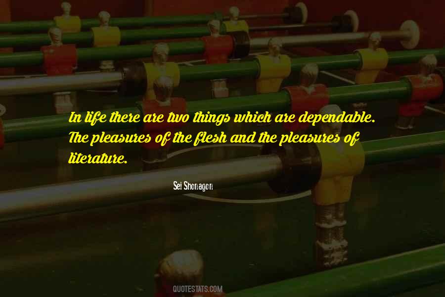 Pleasure Of Life Quotes #795807