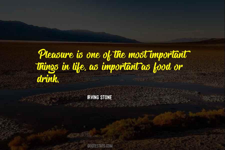 Pleasure Of Life Quotes #886643