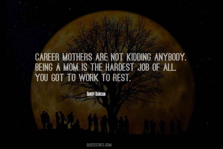 Mom Rest Quotes #1541454