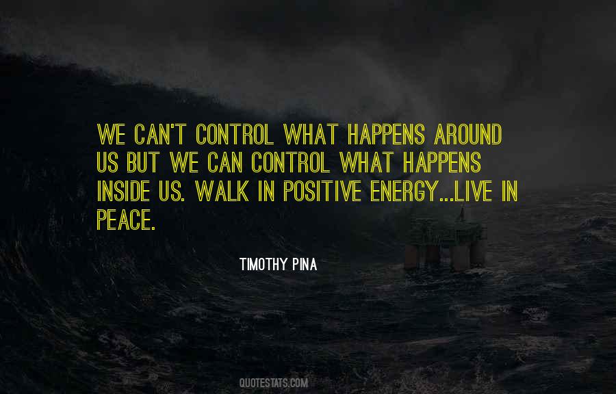 We Cannot Control What Happens To Us Quotes #159487