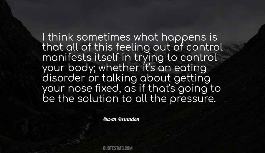 We Cannot Control What Happens To Us Quotes #206036