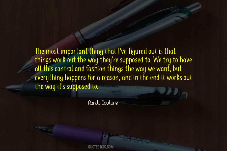 We Cannot Control What Happens To Us Quotes #381765