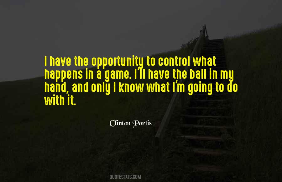 We Cannot Control What Happens To Us Quotes #6113