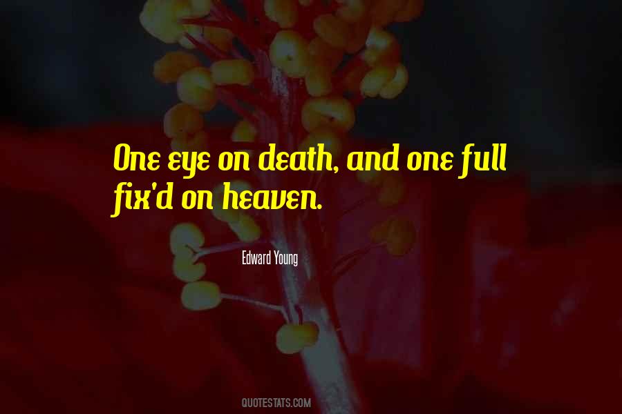Eye Full Quotes #1352382