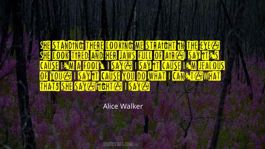 Eye Full Quotes #305324