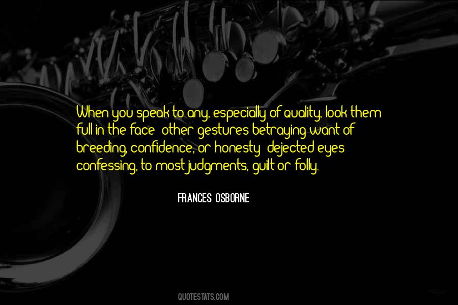 Eye Full Quotes #720352