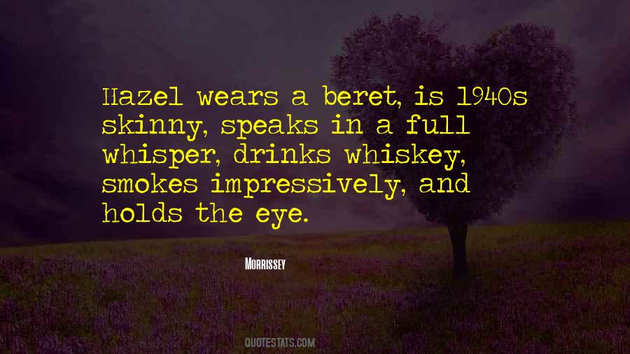 Eye Full Quotes #756932