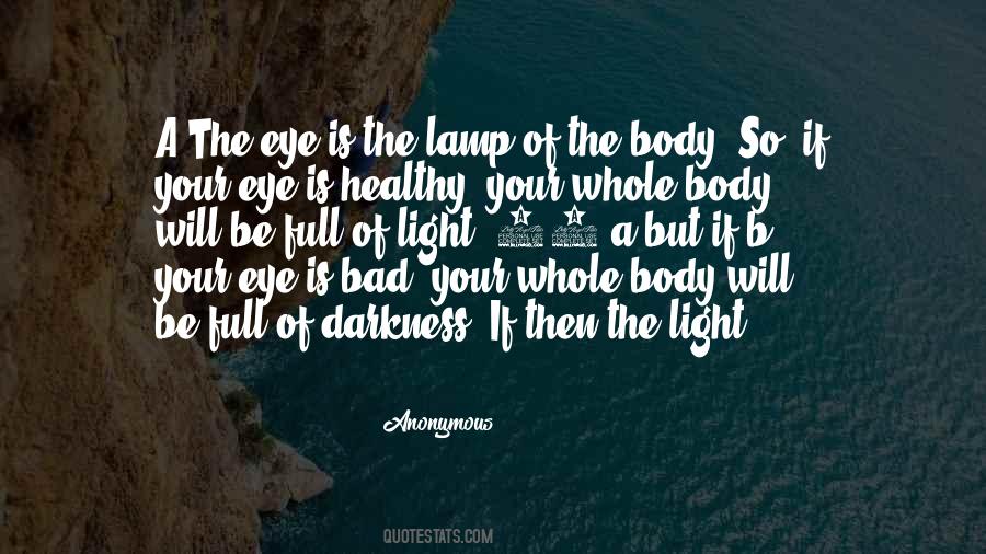 Eye Full Quotes #974819
