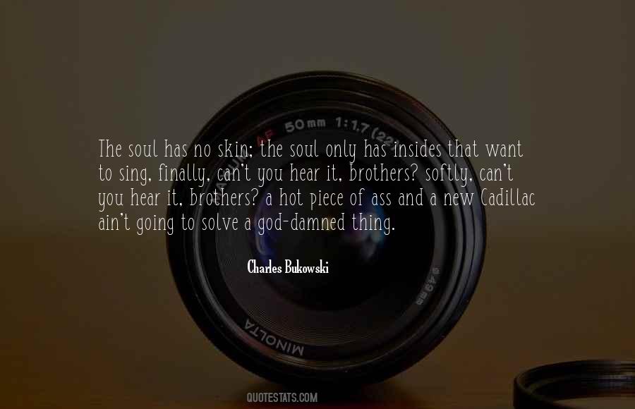 God Can Hear You Quotes #1665885