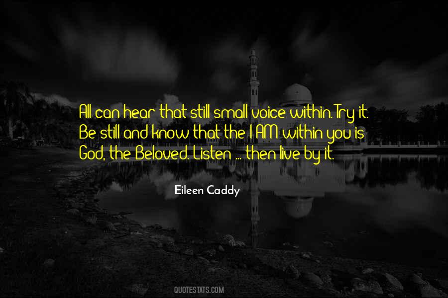 God Can Hear You Quotes #1673380