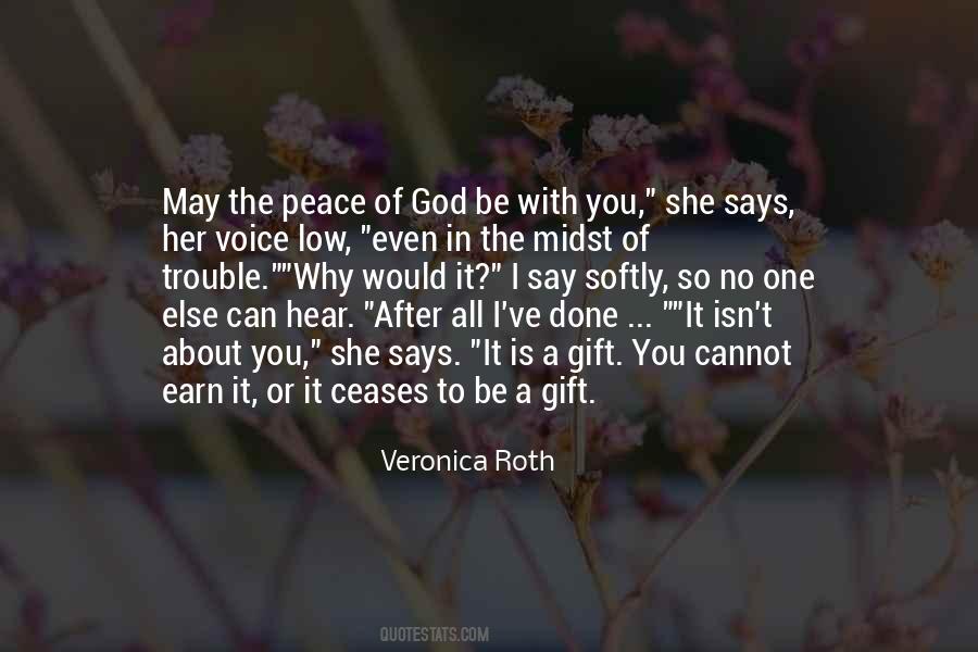 God Can Hear You Quotes #371985