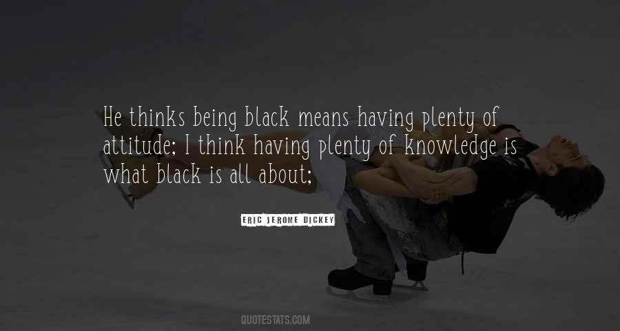 Black Is Quotes #1762086