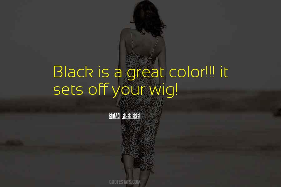 Black Is Quotes #988759