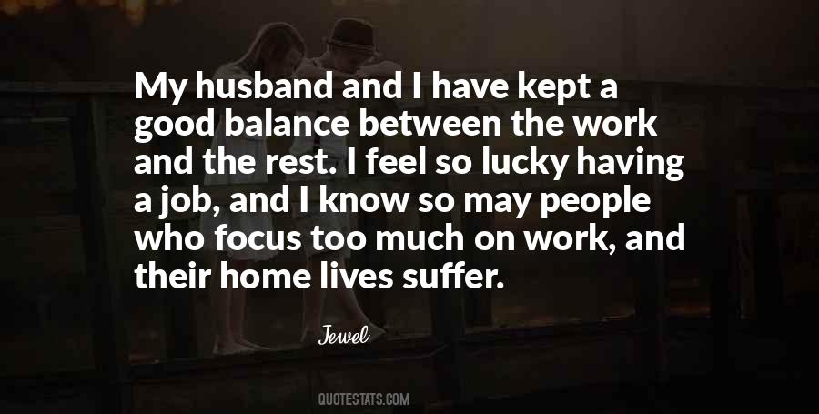 Work Home Balance Quotes #33178