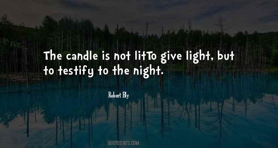 Give Light Quotes #1220000