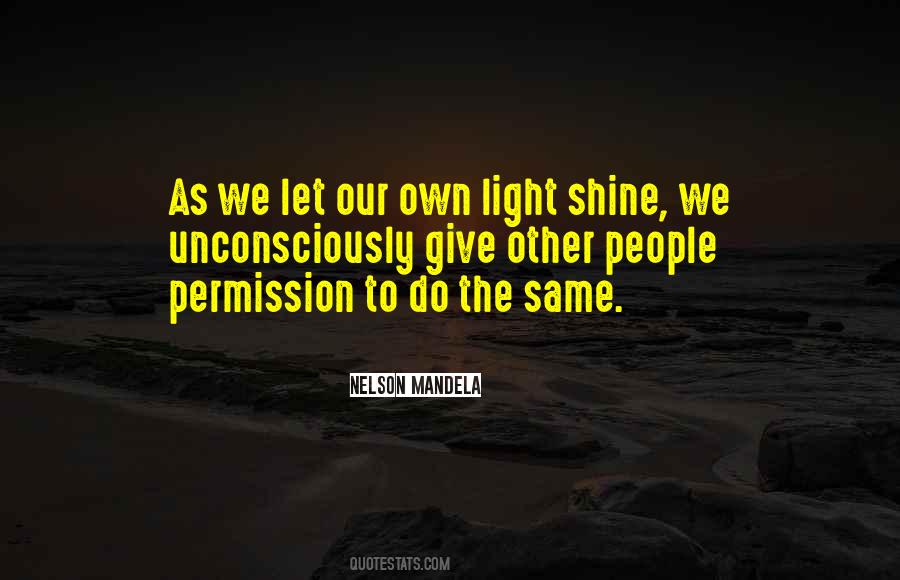 Give Light Quotes #88555