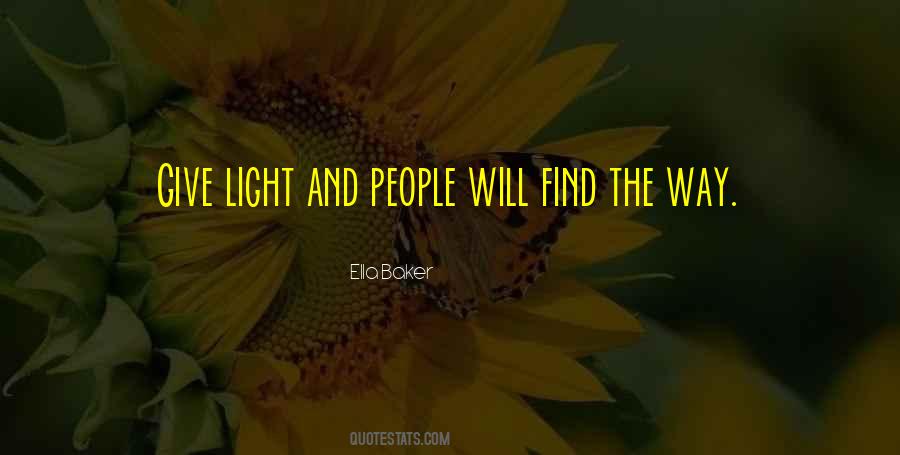 Give Light Quotes #972303